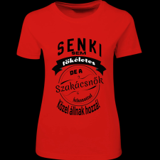 Createyou Senki sem... szakácsnők - Női - Piros - L női póló