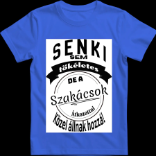 Createyou Senki sem... szakácsok - Férfi - Királykék - 3XL férfi póló