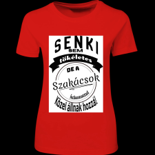 Createyou Senki sem... szakácsok - Női - Piros - 2XL női póló