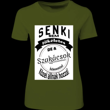 Createyou Senki sem... szakácsok - Női - Sötétzöld - XL női póló