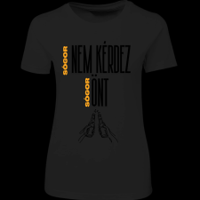 Createyou Sógor...önt - Női - Fekete - L női póló