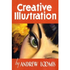  Creative Illustration – Andrew Loomis idegen nyelvű könyv