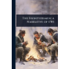 Creative Media Partners, LLC The Frontiersmen; a Narrative of 1783 (Könyv)