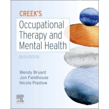 Creek's Occupational Therapy and Mental Health – Jon Fieldhouse,Nicola Plastow idegen nyelvű könyv