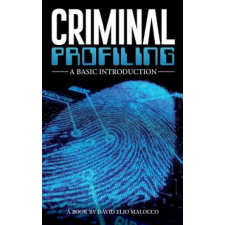 Criminal Profiling: An Introduction – MR David Elio Malocco idegen nyelvű könyv
