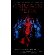  Crimson Peak: The Official Movie Novelization – Nancy Holder idegen nyelvű könyv
