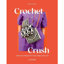  Crochet Crush – Laine idegen nyelvű könyv