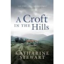  Croft in the Hills – Katharine Stewart idegen nyelvű könyv