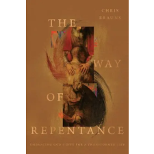 Crossway The Way of Repentance | Chris Brauns egyéb könyv