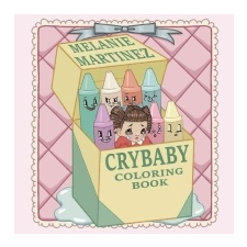  Cry Baby Coloring Book – Melanie Martinez idegen nyelvű könyv