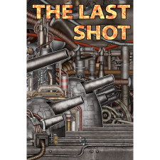 Crytivo The Last Shot (PC - Steam elektronikus játék licensz) videójáték