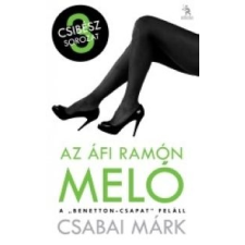 Csabai Márk Az Áfi Ramón meló regény