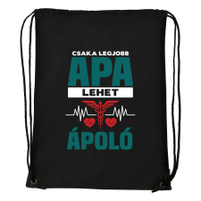 Csak a legjobb apa lehet ápoló - Sport táska fekete tornazsák