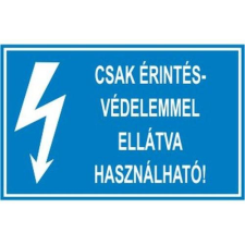  Csak érintésvédelemmel ellátva használható! - műanyag, 160*240mm információs tábla, állvány