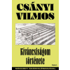 Csányi Vilmos - Kiváncsiságom története