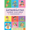 Csengőkert Kft. Ákombákom – Mondókák, versek, játékok kisiskolásoknak