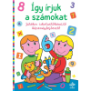 Csengőkert Kft. Így írjuk a számokat - Játékos iskolaelőkészítő képességfejlesztő