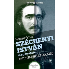 Csengőkert Kft. Széchenyi István magánélete gyermek- és ifjúsági könyv