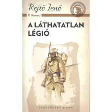 Csengőkert Kiadó A láthatatlan légió /A ponyva gyöngyszemei irodalom