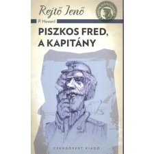Csengőkert Kiadó Piszkos Fred, a kapitány regény
