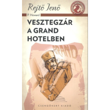 Csengőkert Kiadó Vesztegzár a Grand Hotelben regény