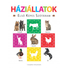 Csengőkert Könyvkiadó Háziállatok - Első képes szótáram - Szivacskönyv gyermek- és ifjúsági könyv