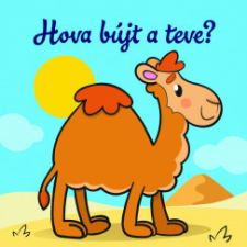 Csengőkert Könyvkiadó Hova bújt a teve? - Állati kalandok - Szivacskönyv gyermek- és ifjúsági könyv