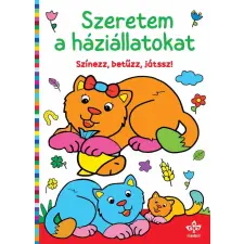 Csengőkert Könyvkiadó Szeretem a háziállatokat – Színezz, betűzz, játssz! gyermek- és ifjúsági könyv