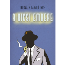 Cser Kiadó A Kicsi embere regény