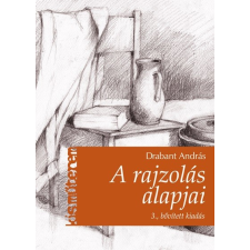 Cser Kiadó A rajzolás alapjai /Kis műterem (3. kiadás) hobbi, szabadidő