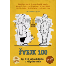 Cser Kiadó Svejk 100 - Egy derék katona kalandjai a vlágháború után (A) regény