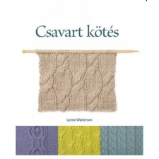 CSER KÖNYVKIADÓ ÉS KERESKEDELMI KFT Csavart kötés hobbi, szabadidő