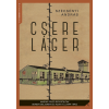  Csereláger - Magyar zsidó deportáltak Bergen-Belsenben és azon túl (1944-1945)