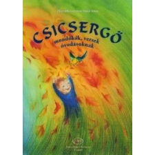 Csicsergő - Mondókák, versek, dalok óvodásoknak művészet