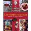 Csigó Zita, Kocsis Bálint A gyógyító szakács: Laktózmentes ételek