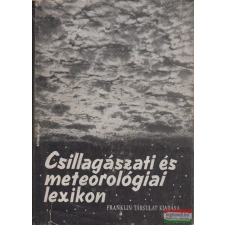  Csillagászati és meteorológiai lexikon természet- és alkalmazott tudomány