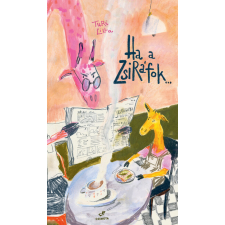 Csimota Könyvkiadó Ha a zsiráfok... gyermek- és ifjúsági könyv