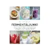 Csipet Kiadó Csipet KiadÓ: SIMONSSON, ASA: FERMENTÁLJUNK! - SAVANYÚ KÁPOSZTÁK, KIMCSIK, FERMENTÁLT ZÖLDSÉGEK, GYÜMÖLCSÖK ÉS - Egyéb