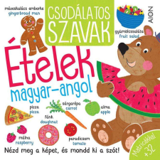 Csodálatos szavak - Ételek - magyar-angol gyermek- és ifjúsági könyv