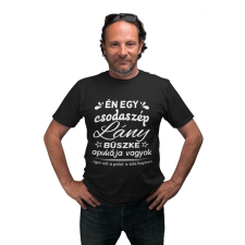  Csodaszép lány büszke apukája vagyok - Férfi Póló férfi póló