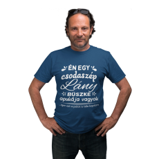  Csodaszép lány büszke apukája vagyok - Férfi Póló