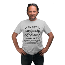  Csodaszép lány büszke apukája vagyok - Férfi Póló férfi póló