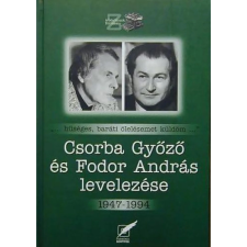  Csorba Győző és Fodor András levelezése 1947-1994 egyéb könyv