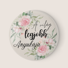 csucsajandek Hűtőmágnes - Anya hűtőmágnes
