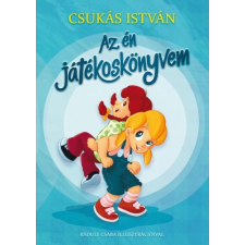 Csukás István CSUKÁS ISTVÁN - AZ ÉN JÁTÉKOSKÖNYVEM gyermek- és ifjúsági könyv