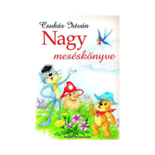 Csukás István Nagy meséskönyve  gyermek- és ifjúsági könyv