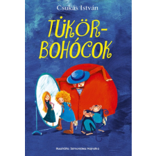 Csukás István - Tükörbohócok egyéb könyv