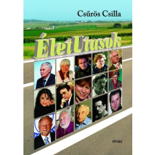 Csűrös Csilla ÉLETUTASOK publicisztika