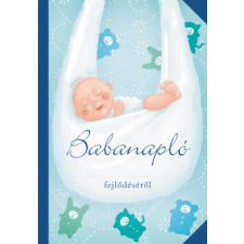 Csús Franciska BABANAPLÓ - (FIÚ, KÉK) életmód, egészség