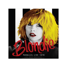 CULT LEGENDS Blondie - Parallel Live 1979 (Vinyl LP (nagylemez)) rock / pop